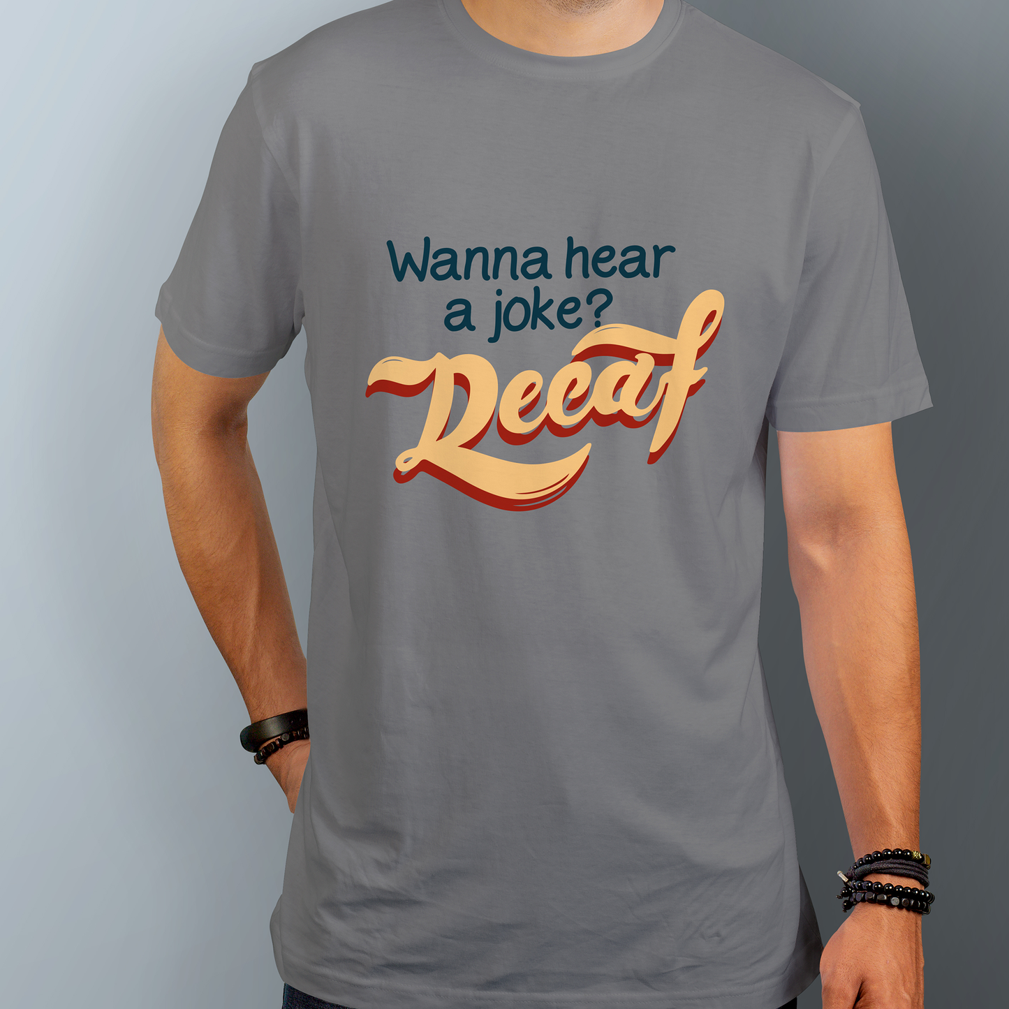 Decaf's the joke :) Tee-hee!