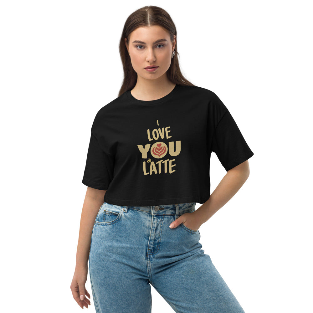 I Love You a Latte Loose drop shoulder crop top