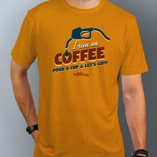 "I run on Coffee" Tee