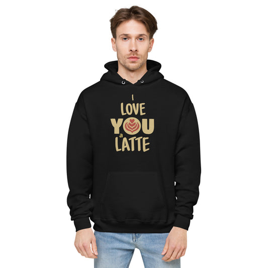 I Love You a Latte Unisex fleece hoodie