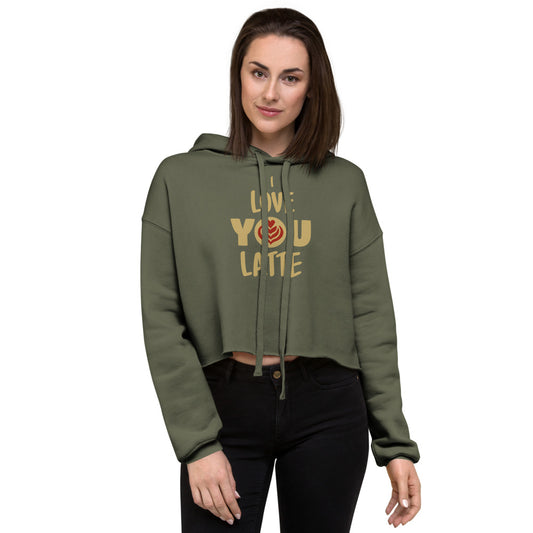 I Love You A Latte Crop Hoodie